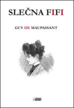 Slečna Fifi - Guy de Maupassant