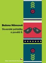 Slovenské pohádky a pověsti 2 - Božena Němcová
