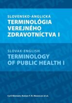 Slovensko-anglická terminológia verejného zdravotníctva I - Cyril Klement,R. Mezencev