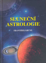 Sluneční astrologie - František Kruml