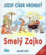 Smelý Zajko - Jozef Cíger Hronský