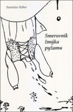 Smerovník žmýka pyžamu - Stanislav Háber