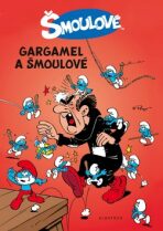 Gargamel a šmoulové - Peyo