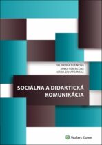 Sociálna a didaktická komunikácia - Valentína Šuťáková, ...