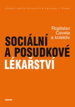 Sociální a posudkové lékařství - Rostislav Čevela