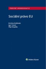 Sociální právo EU - Kristina Koldinská, ...