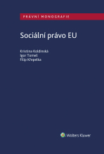 Sociální právo EU - Igor Tomeš, ...