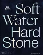 Soft Water Hard Stone: 2021 New Museum Triennial - Margot Norton,Jamillah James