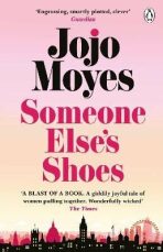 Someone Else´s Shoes - Jojo Moyes