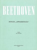 Sonáta „Appassionata“ - Ludwig van Beethoven