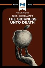 Søren Kierkegaard’s The Sickness unto Death (A Macat Analysis) - Shafaie