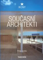 Současní architekti - Philip Jodidio