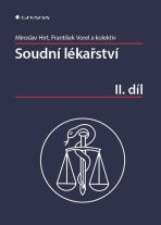 Soudní lékařství II. díl - Miroslav Hirt
