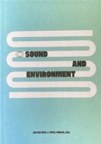 Sound end Environment / Zvuk a prostředí - Pavel Mrkus,Jan Krtička