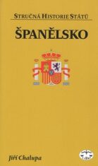 Španělsko - stručná historie států - Jiří Chalupa