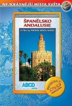 Španělsko - Andalusie DVD - Nejkrásnější místa světa - 