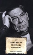Španělský testament - Arthur Koestler