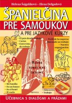 Španielčina pre samoukov a pre jazykové kurzy + 1 CD - Helena Šajgalíková, ...