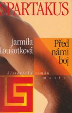Spartakus - Jarmila Loukotková