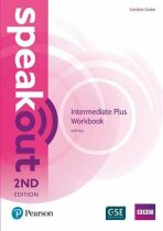 Speakout Intermediate Plus Workbook w/ key, 2nd Edition - Caroline Cooke