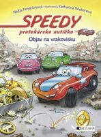 Speedy pretekárske autíčko Objav na vrakovisku - Nadja Fendrichová
