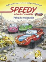 Speedy závodní autíčko Poklad z vrakoviště - Nadja Fendrichová