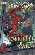 Spider-Man - Ezekielův návrat - J. Michael Straczynski