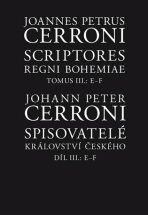 Spisovatelé království českého III, E-F - Johann Peter  Cerroni
