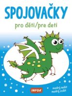 Spojovačky pro děti/pre deti - modrý sešit (cz/sk vydanie) - 