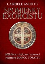 Spomienky exorcistu - Gabriele Amorth, Marco Tosatti