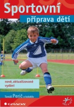 Sportovní příprava dětí - Tomáš Perič,kolektiv a