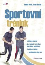 Sportovní trénink - Tomáš Perič,Josef Dovalil