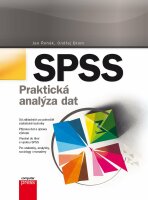 SPSS – Praktická analýza dat - Ondřej Brom,Jan Řehák