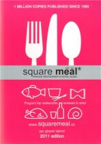 Square Meal 2011. Prague restaurant & hotel guide - Jan Ghane Tabrizi