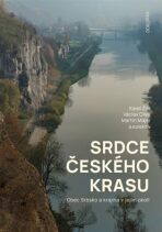 Srdce Českého krasu (Defekt) - Václav Cílek, Karel Žák, ...