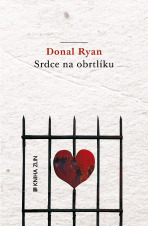 Srdce na obrtlíku - Donal Ryan
