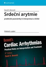 Srdeční arytmie - Praktické poznámky k interpretaci a léčbě - David H. Bennett
