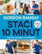 Stačí 10 minút - Gordon Ramsay