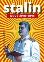Stalin - Nový životopis - Oleg V. Chlevňuk