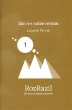 Stalin v našom meste (Defekt) - Ľubomír Feldek