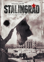 Stalingrad - 2.vyd. - Miloslav Jenšík