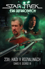 Star Trek: 2311 Hadi v rozvalinách - David R. George III
