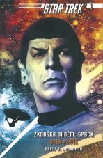 Star Trek: Zkouška ohněm - Spock - David R. George III