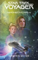 Star Trek Voyager Nekonečný příliv - Kirsten Beyer