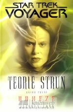 Star Trek Voyager: Teorie strun - Koheze - Jeffrey Lang
