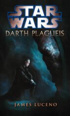 STAR WARS Darth Plagueis - James Luceno