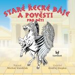 Staré řecké báje a pověsti pro děti - Michal Vaněček