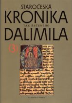 Staročeská kronika tak řečeného Dalimila - Marie Bláhová