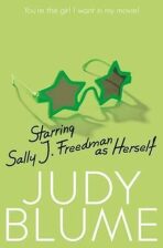 Starring Sally J. Freedman as Herself - Judy Blumeová
