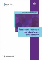 Štatistická indukcia pre ekonómov a manažérov - Viera Pacáková
